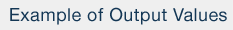 Example of Output Values