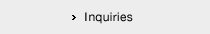 Inquiries